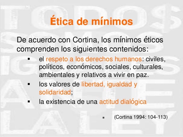éTica de máximos y ética de mínimos