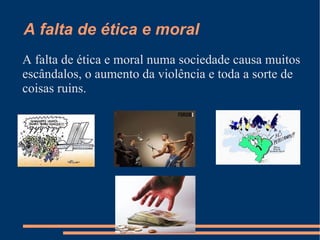 Imagens de ética e moral. AMANDA MONTEIRO 