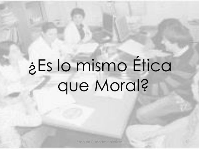 éTica en cuidados paliativos. curso atención al final de la vida