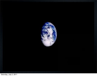 Saturday, July 2, 2011
 