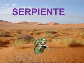 SERPIENTE