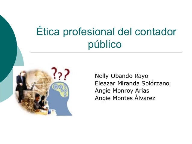 éTica profesional del contador público