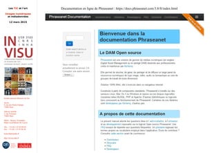 Les TIC et l'art
Images numériques
et métadonnées
12 mars 2015
Institut national d'histoire de l'art
Accès :
6, rue des Petits-Champs
75002 Paris
Adresse postale :
2, rue Vivienne
75002 Paris
Métro : Bourse, Pyramides
Palais royal/Musée du Louvre
Tél. : +33 (0) 1 47 03 89 84
Fax : +33 (0) 1 47 03 86 36
lesticetlart@inha.fr
http://invisu.inha.fr
Documentation en ligne de Phraseanet : https://docs.phraseanet.com/3.8/fr/index.html
 
