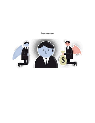 Ética Profesional
 