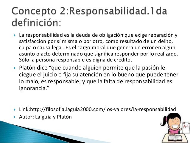 Etica y valores. Definicion de Libertad y responsabilidad