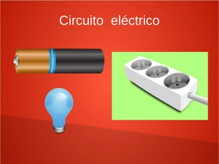 Circuito eléctrico
 