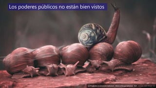 4
‘Las TIC aplicadas a la comunicación institucional’ – Máster en liderazgo institucional - INAP - Jordi Graells – Madrid 16,03,2021 - CC0
Los poderes públicos no están bien vistos
‘Las TIC aplicadas a la comunicación institucional’ – Máster en liderazgo institucional - INAP - Jordi Graells – Madrid 16,03,2021 - CC0
 