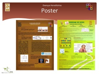 Doenças Hereditárias
Poster
 