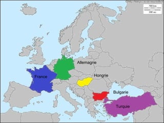 Hongrie Allemagne Turquie Bulgarie France 