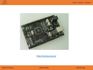 http://wiring.org.co/
 