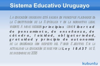 Sistema Educativo Uruguayo ,[object Object]