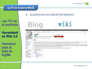 Tomás Álvarez Luis




 ALGUNOS DE LOS CONCEPTOS BÁSICOS:



 Blog                  wiki




                                      www.chineguas.com
 