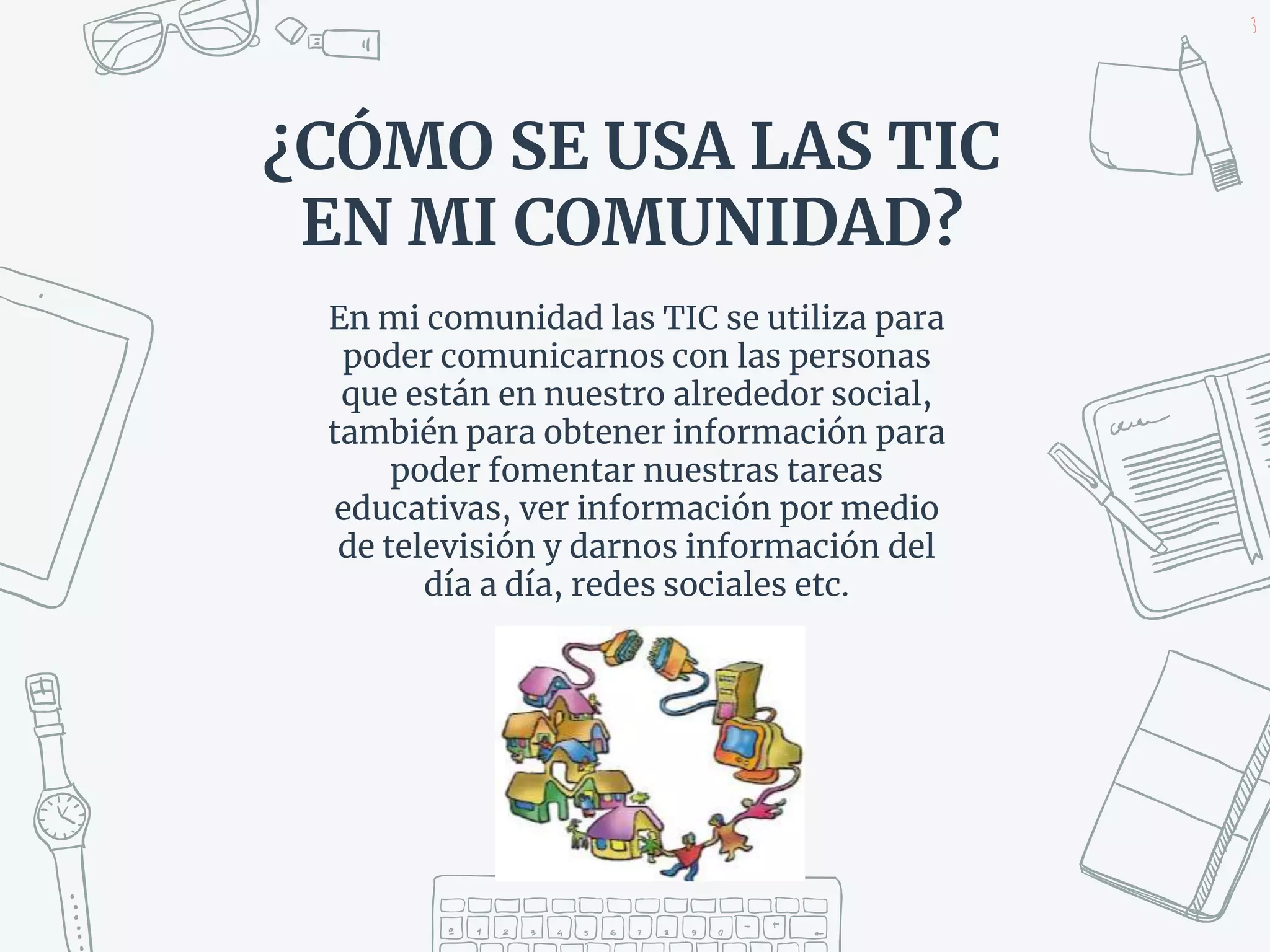 Tic en la comunidad