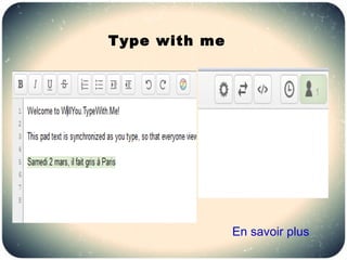 Type with me




               En savoir plus
 