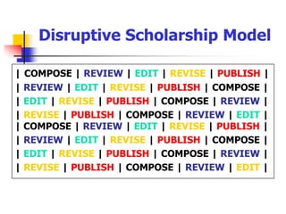Disruptive Scholarship Model
