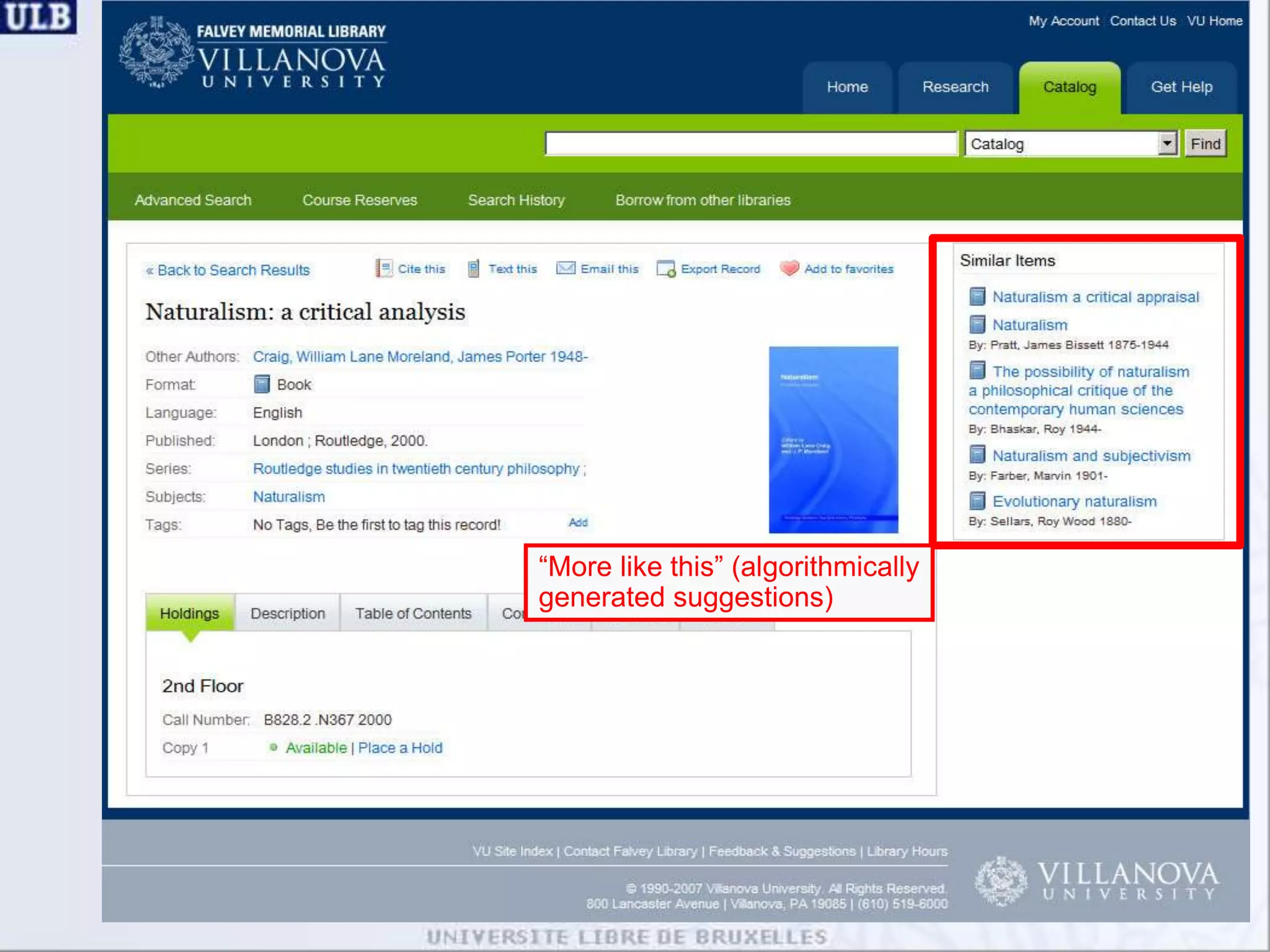 ILS specific ‘drivers’ for holding information and availability statusVoyager, Aleph, III, SirsiDynix , Koha, Evergreen