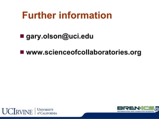 Further information [email_address] www.scienceofcollaboratories.org 