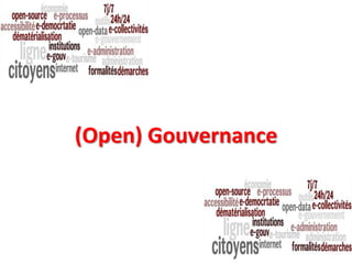 (Open) Gouvernance
3
 