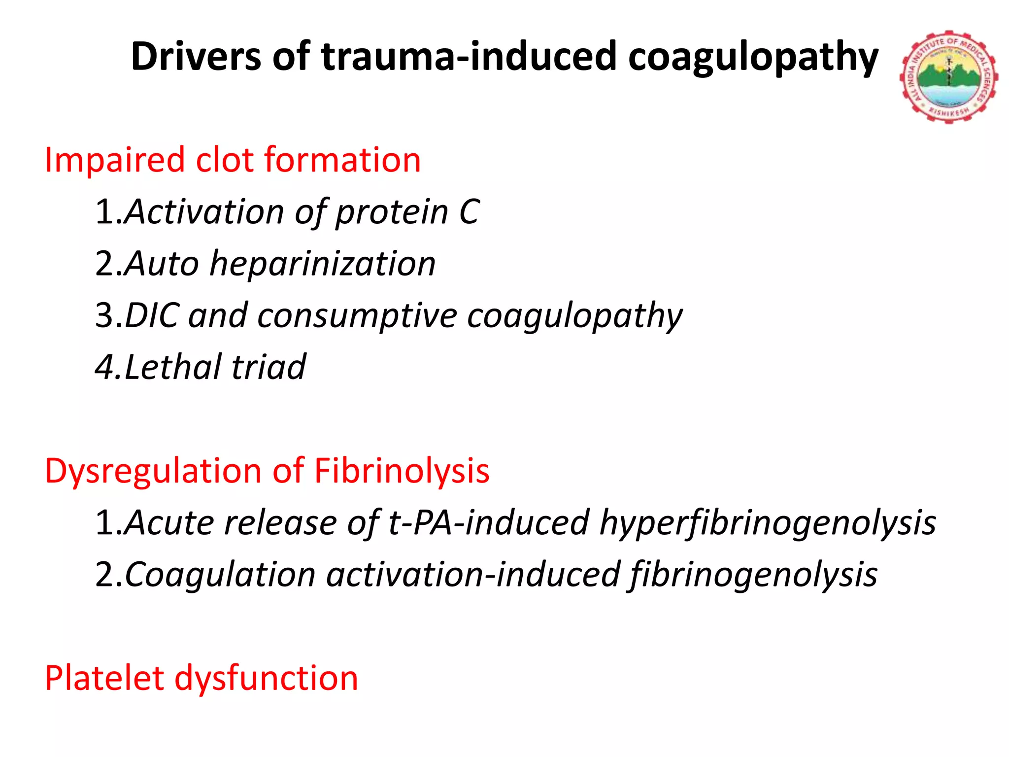 Trauma induced coagulopathy | PPTX