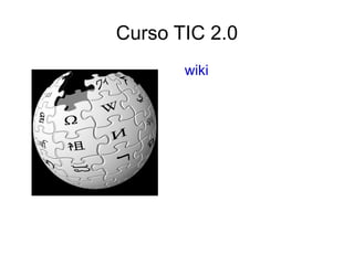 Curso TIC 2.0 ,[object Object]