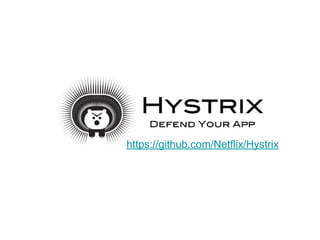 https://github.com/Netflix/Hystrix
resilience patterns for distributed
sys
 