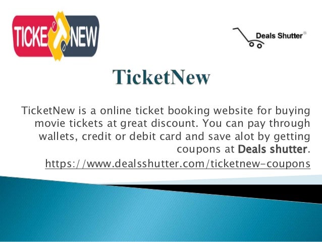 ticket new coupon