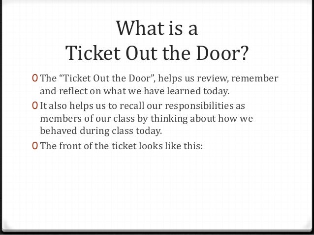 Ticket Out The Door