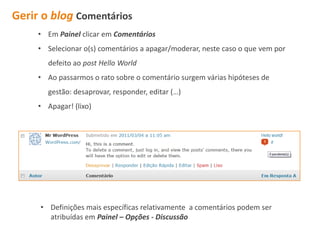    Voltar a clicar em  MyBlog/O Meu Blogpara visualizar o blog que, por defeito,     deverá parecer-se com: