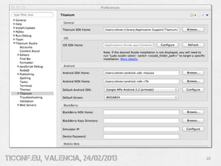 tiConf.eu, valencia, 24/02/2013   22
 