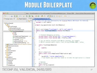 Module Boilerplate




tiConf.eu, valencia, 24/02/2013    27
 