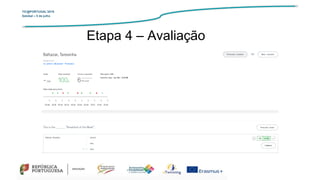 TIC@PORTUGAL’2019
Setúbal – 5 de julho
Etapa 4 – Avaliação
 