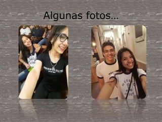 Algunas fotos…
 