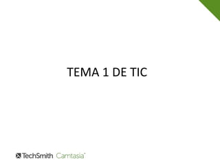 TEMA 1 DE TIC
 
