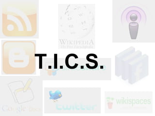 T.I.C.S. 