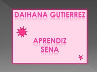 Daihana gutierrez Aprendiz  Sena  
