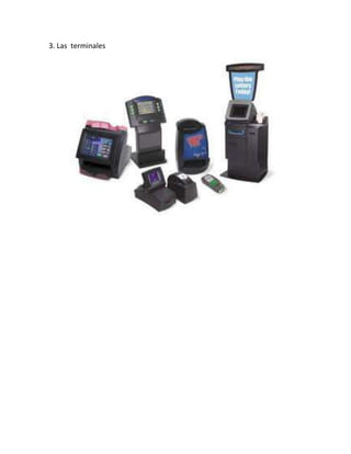 3. Las terminales