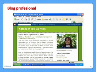 Blog profesional




15/08/2012             16
 