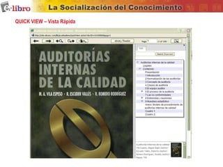 QUICK VIEW – Vista Rápida
 