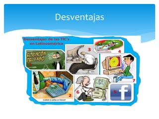 Desventajas