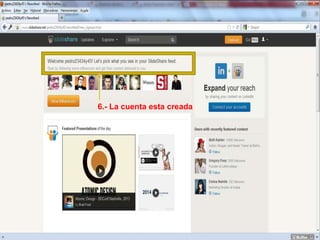 6.- La cuenta esta creada

 
