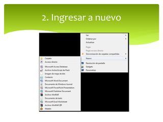 2. Ingresar a nuevo
 