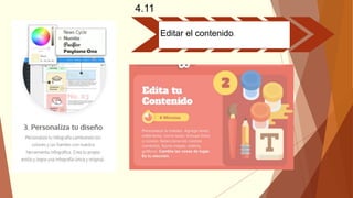 4.11
Editar el contenido.
 