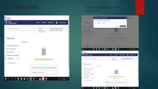 ESTANTERÍA
-
COMO CREARNOS UNA
CARPETA?