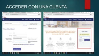 ACCEDER CON UNA CUENTA