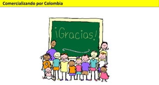 Comercializando por Colombia

 