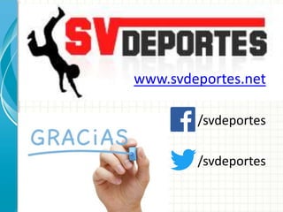 www.svdeportes.net
/svdeportes
/svdeportes
 