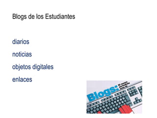 Blogs de los Estudiantes


diarios
noticias
objetos digitales
enlaces
 