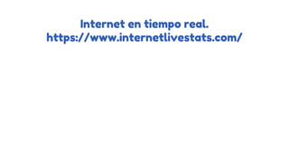 Internet en tiempo real.
https://www.internetlivestats.com/
 