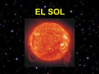 EL SOL
 