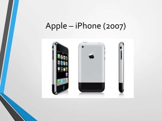 Apple – iPhone (2007)
 